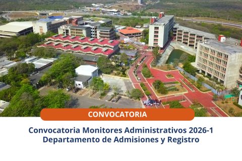 Convocatoria Monitores Administrativos 2026-1 Departamento de Admisiones y Registro